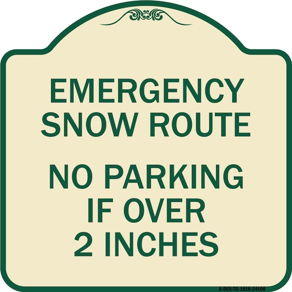 Signmission Emergency Snow Route No Parking Emergency Snow Route No Parking If Over 2 Inches, TG-1818-24108 A-DES-TG-1818-24108 - main